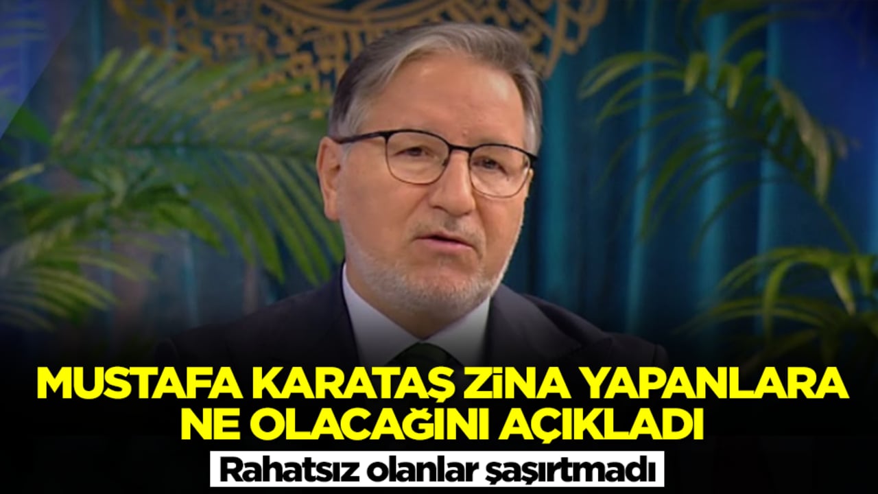 Mustafa Karataş zina yapanlara ne olacağını açıkladı: Bunu yapan kişi bilmeli ki...
