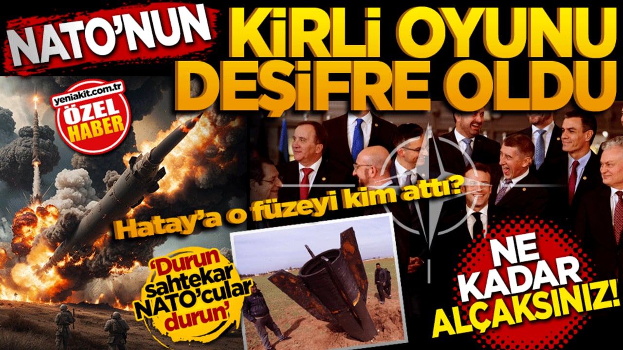 Nato’nun kirli oyunu deşifre oldu: Ne kadar alçaksınız!