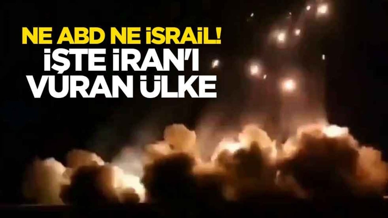 Ne ABD ne İsrail! İşte İran'ı vuran ülke