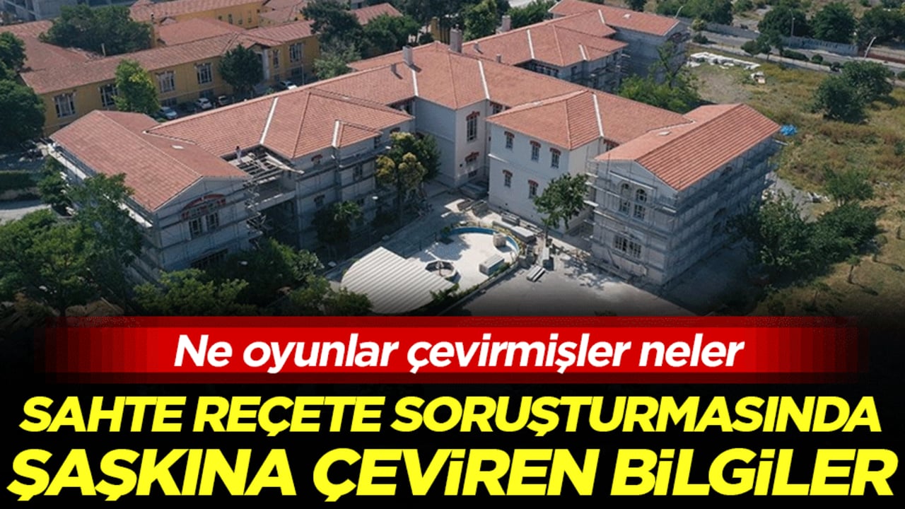 Ne oyunlar çevirmişler neler: 'Sahte reçete' soruşturması tamamlandı!