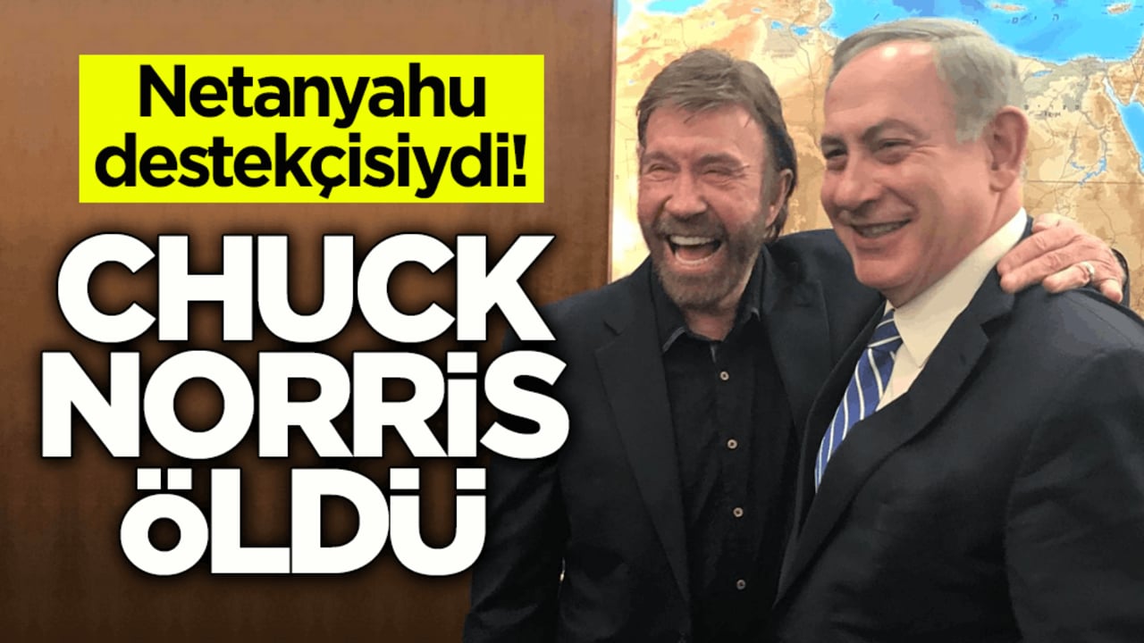 Netanyahu destekçisiydi! Aktör Chuck Norris öldü
