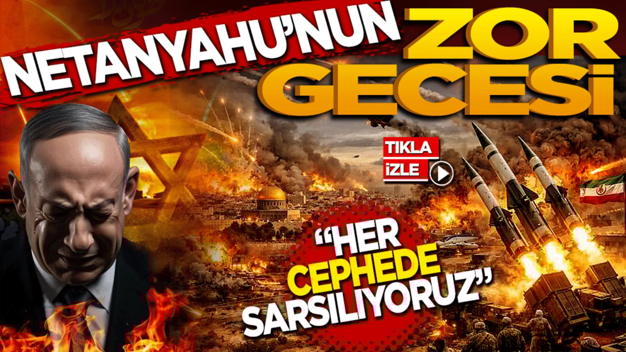 Netanyahu'nun zor gecesi: Her cephede sarsılıyoruz!