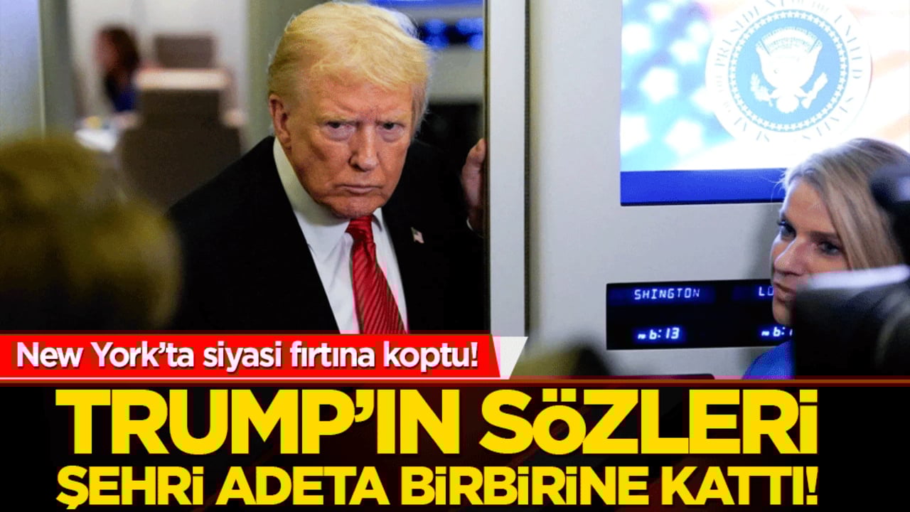 New York’ta siyasi fırtına koptu! Trump’ın sözleri şehri adeta birbirine kattı!