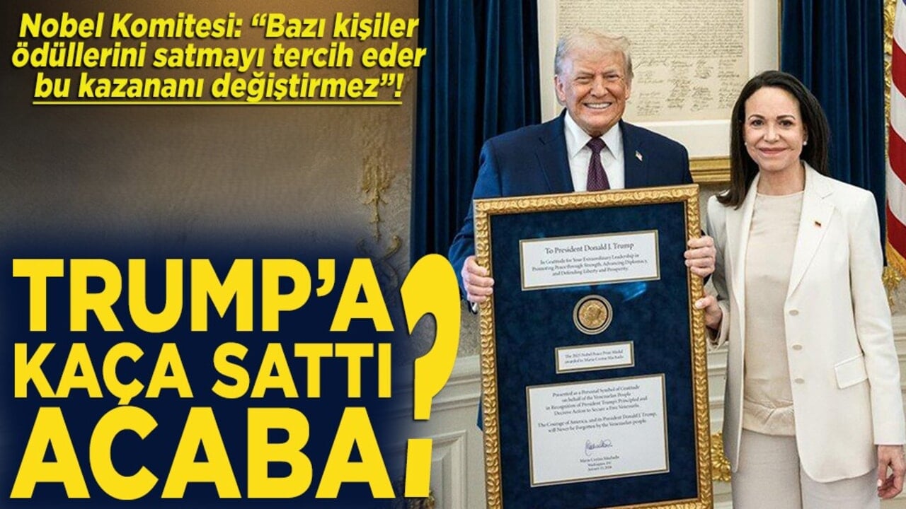 Nobel Komitesi:"Bazı kişiler ödüllerini satmayı tercih eder" Trump'a kaça sattı acaba?