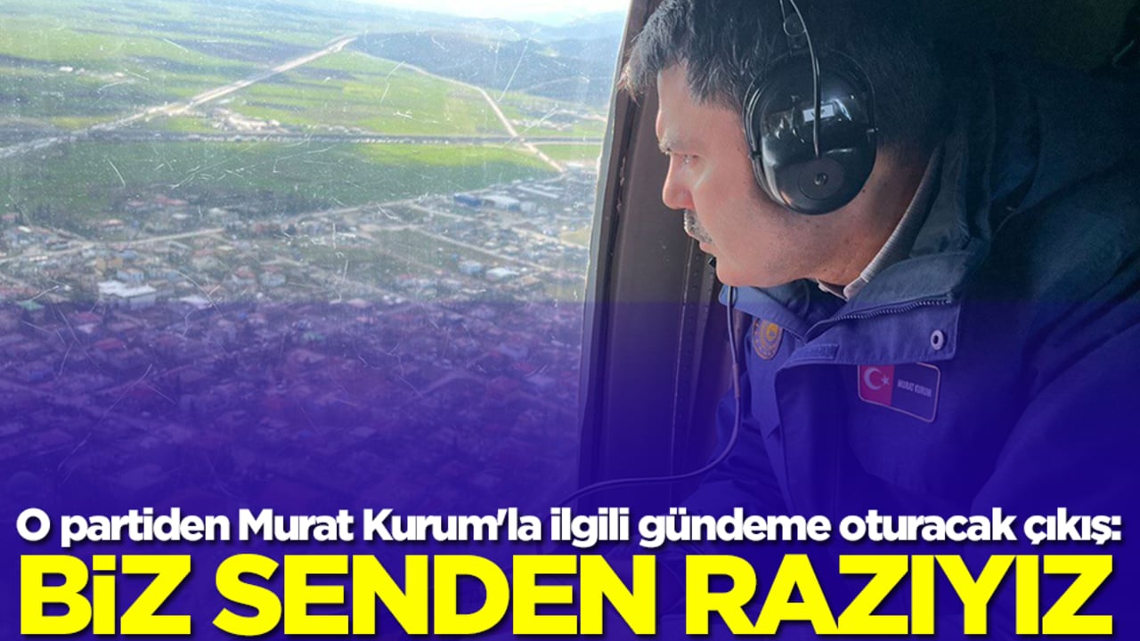 O partiden Murat Kurum'la ilgili gündeme oturacak çıkış: Biz sizden razıyız