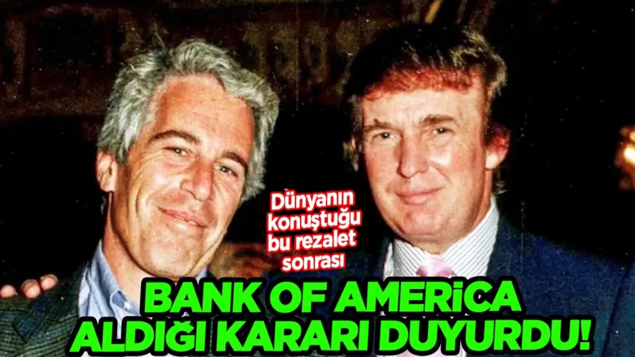 O skandal sonrası: Bank of America, Epstein mağdurlarına 72,5 milyon dolar ödemeyi kabul etti