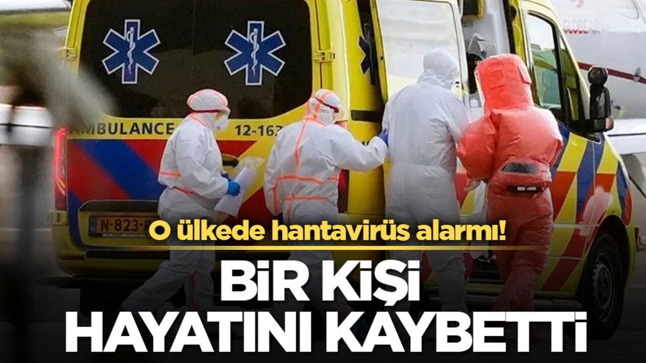 O ülkede hantavirüs alarmı! Bir kişi hayatını kaybetti
