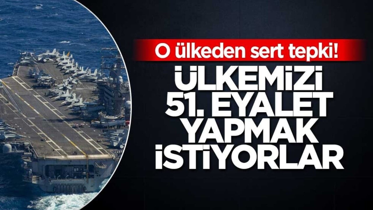 O ülkeden sert tepki! Ülkemizi 51. eyalet yapmak istiyorlar