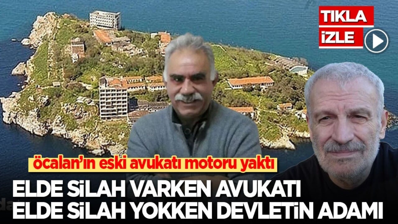 Öcalan'ın eski avukatı motoru yaktı: Elde silah varken avukatı, elde silah yokken devletin adamı!