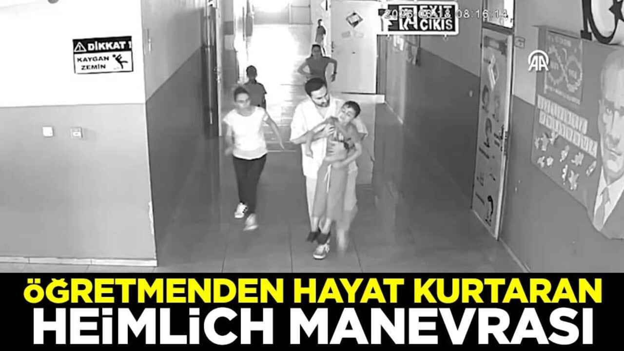 Öğretmen hayat kurtaran Heimlich manevrası