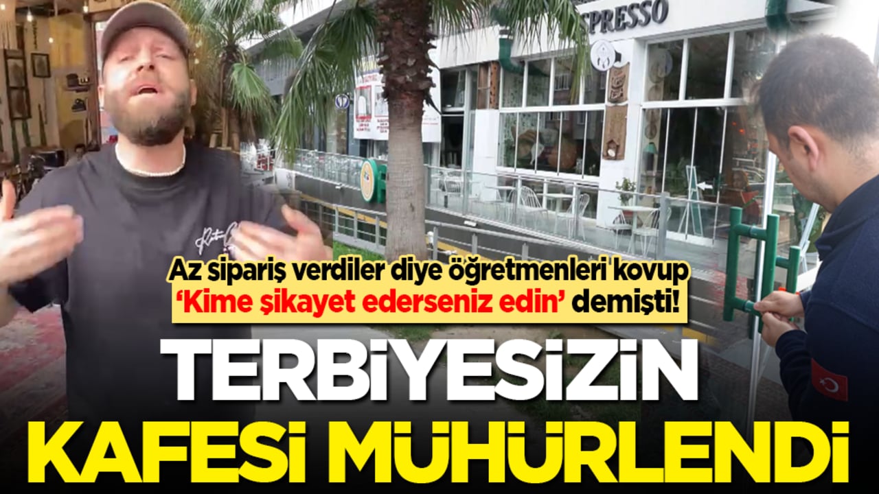 Öğretmenleri kovup ‘kime şikayet ederseniz edin’ demişti! Terbiyesizin kafesi mühürlendi