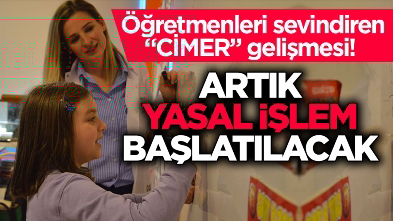 Öğretmenleri sevindiren 'CİMER' gelişmesi! Artık yasal işlem başlatılacak