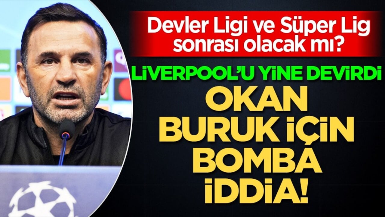 Okan Buruk hakkında bomba iddia! Yok artık dedirten gelişmeler yaşanacak mı?