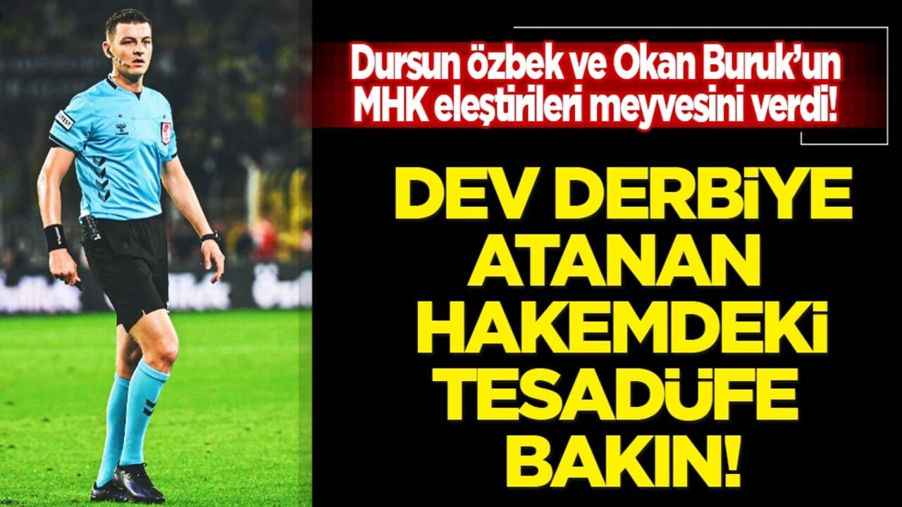 Okan Buruk ve Dursun Özbek'in MHK eleştirileri meyvesini verdi! Mağlubiyeti olmayan hakem dev derbide