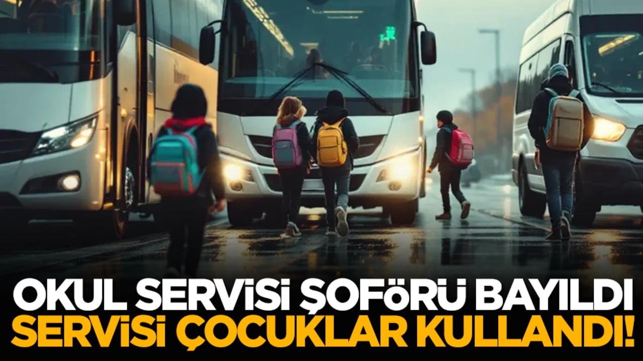 Okul servisi şoförü bayıldı, servisi çocuklar kullandı!