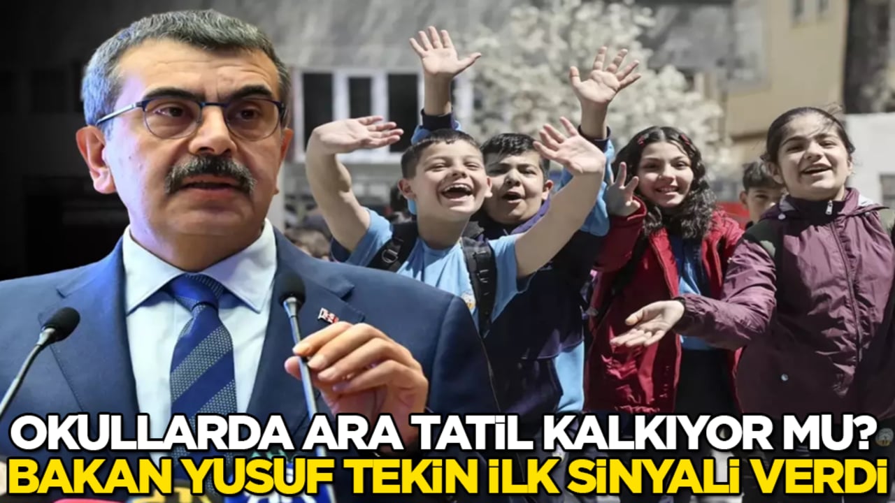 Okullarda ara tatil kalkıyor mu? Bakan Yusuf Tekin ilk sinyali verdi