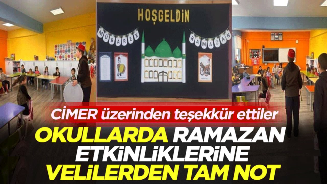 Okullarda Ramazan etkinliklerine velilerden tam not: CİMER üzerinden teşekkür ettiler