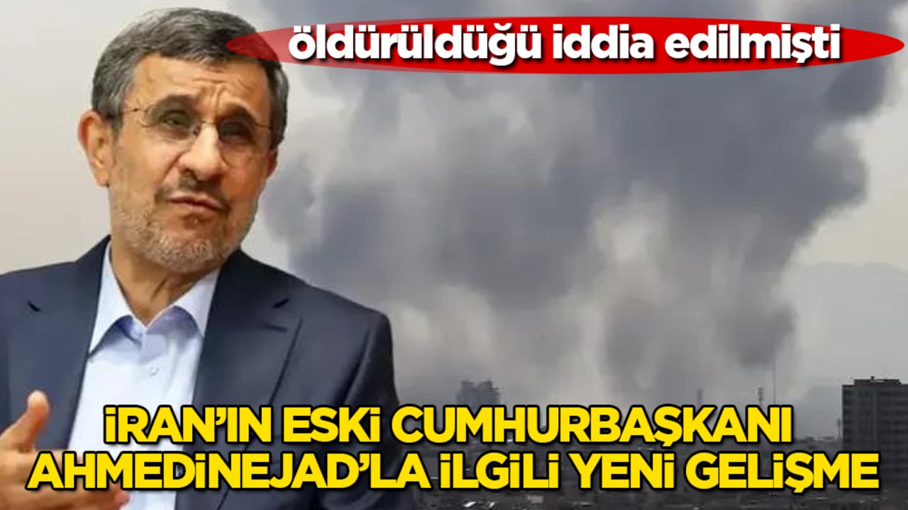 Öldürüldüğü iddia edilmişti! İran’ın eski Cumhurbaşkanı Ahmedinejad’la ilgili yeni gelişme