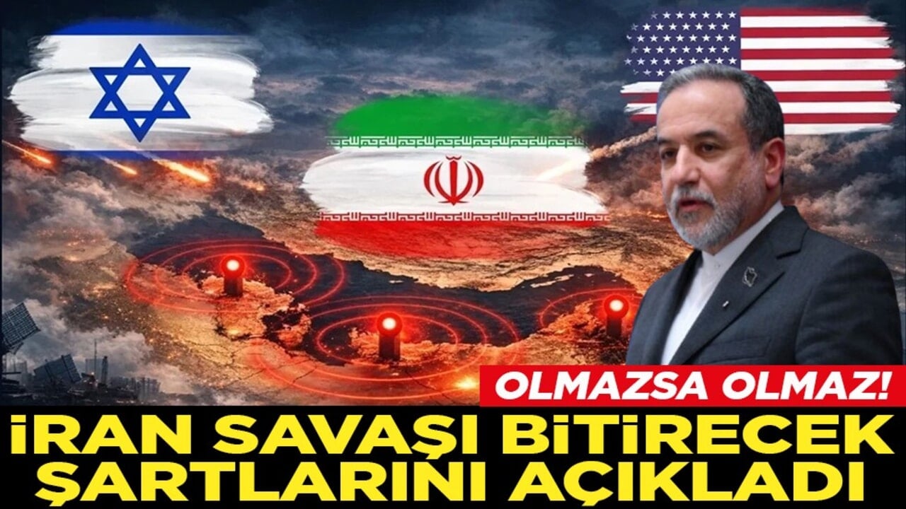 Olmazsa olmaz iran savaşı bitirecek şartlarını açıkladı