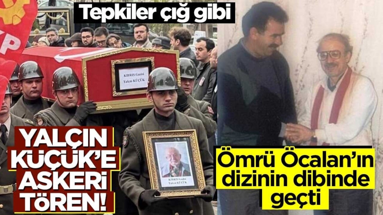 Ömrü Apo’nun dizinin dibinde geçmişti… Yalçın Küçük’e askeri tören! Tepkiler çığ gibi