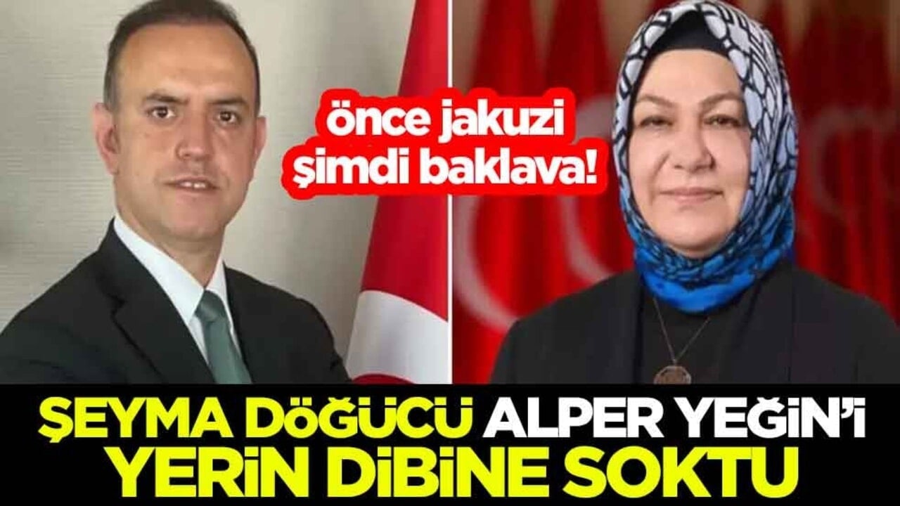 Önce jakuzi şimdi baklava! Şeyma Döğücü iftiracı Alper Yeğin’i yerin dibine soktu