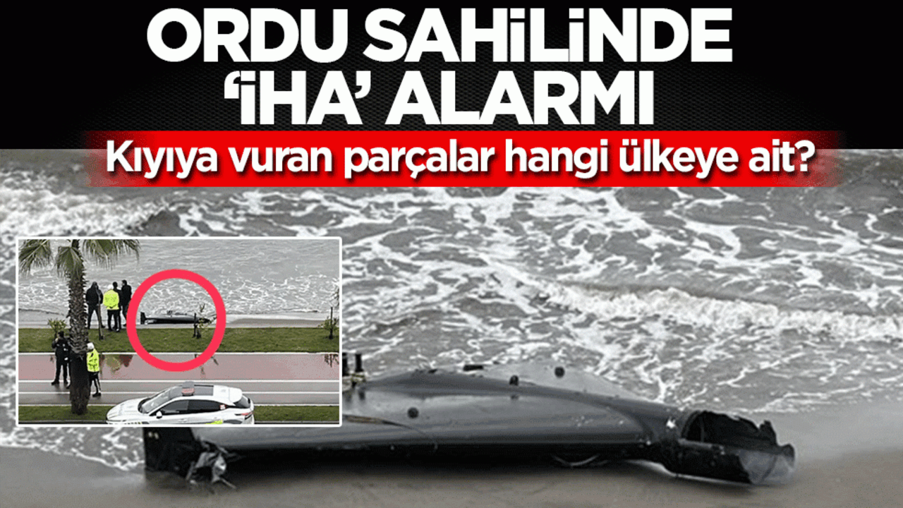 Ordu sahilinde ‘İHA’ alarmı! Son iki ayda beşinci kez bulundu: Kıyıya vuran parçalar hangi ülkeye ait?