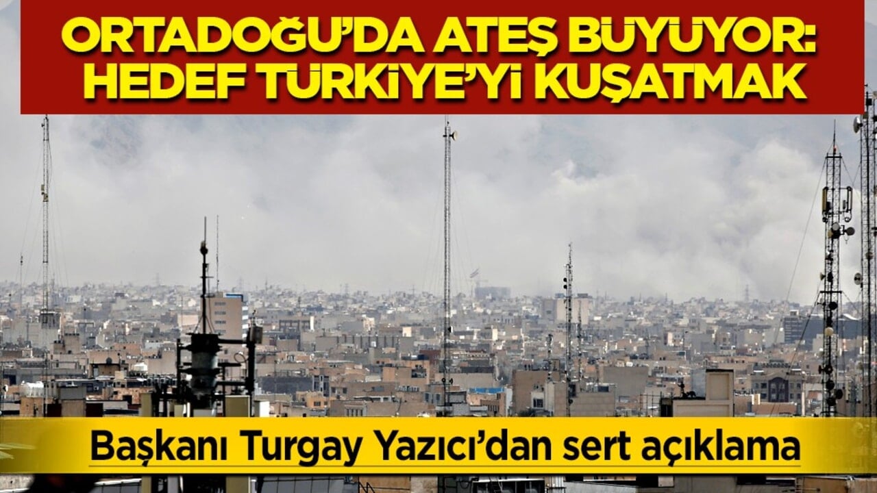 Ortadoğu'da ateş büyüyor: Hedef Türkiye'yi kuşatmak.. Turgay Yazıcı’dan sert açıklama