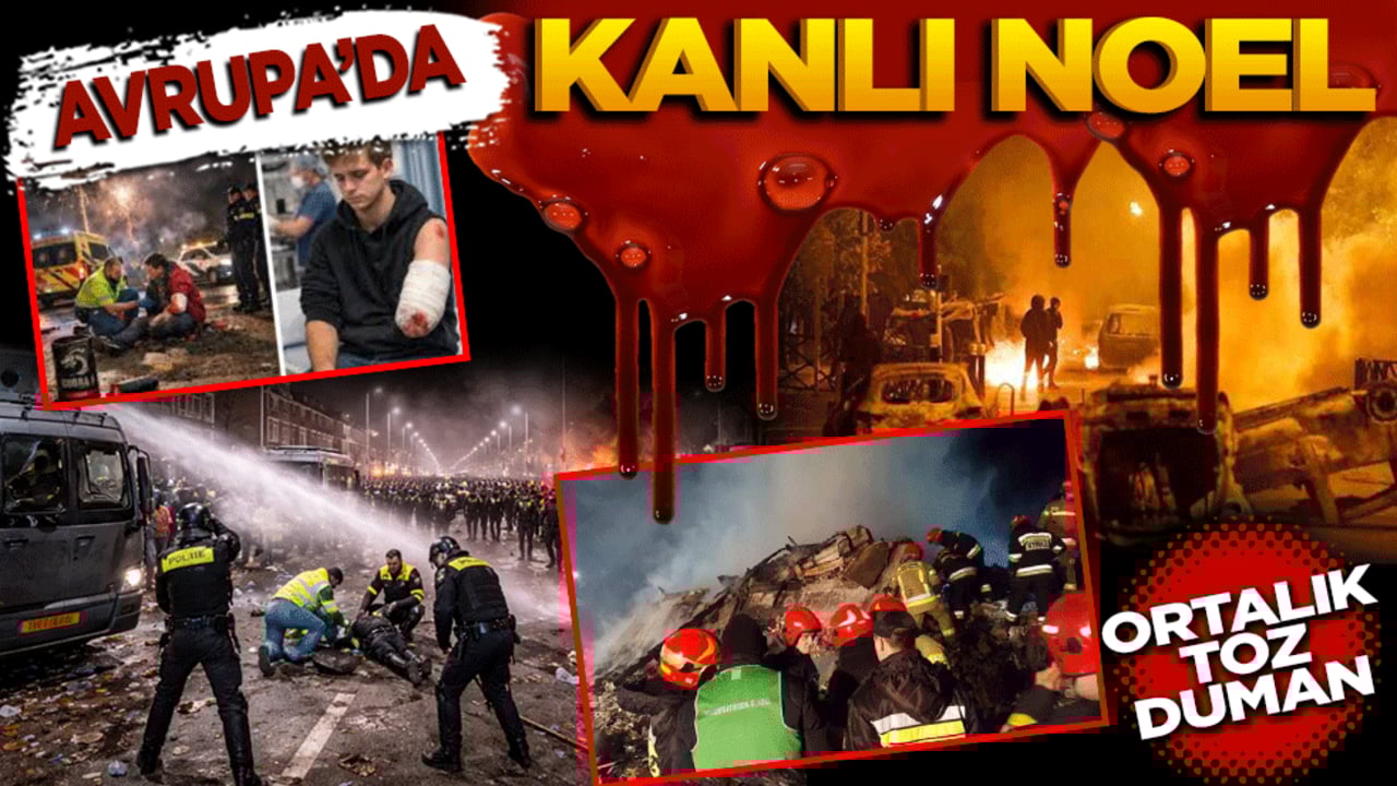 Ortalık toz duman! Avrupa’da kanlı noel