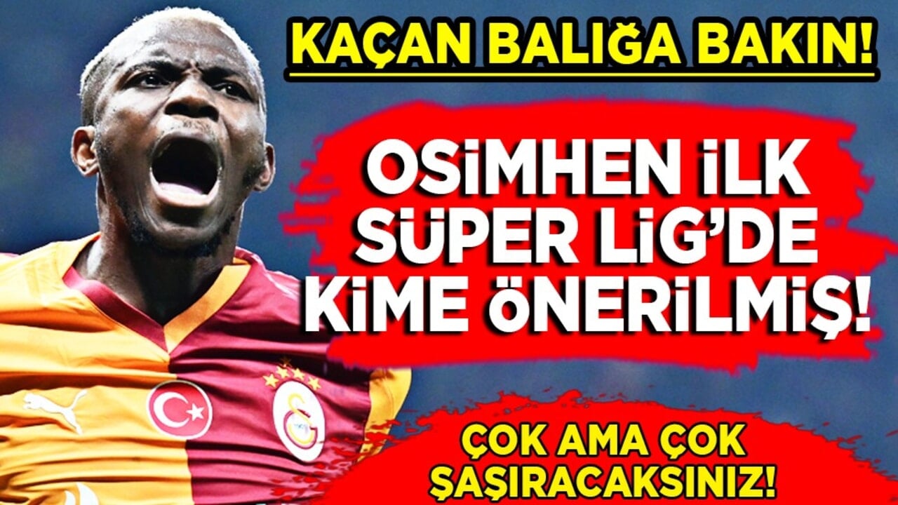 Osimhen 3.5 milyon euro'ya bakın kime önerilmiş! Şaka değil gerçek! Hiç kimse bunu beklemiyordu işte...