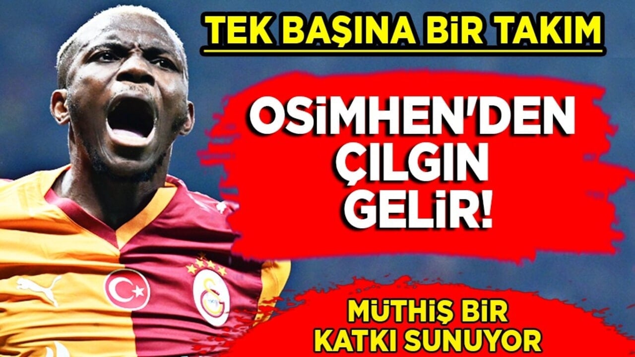Osimhen'den çılgın gelir! Tek başına Galatasaray'ın kasasını doldurdu