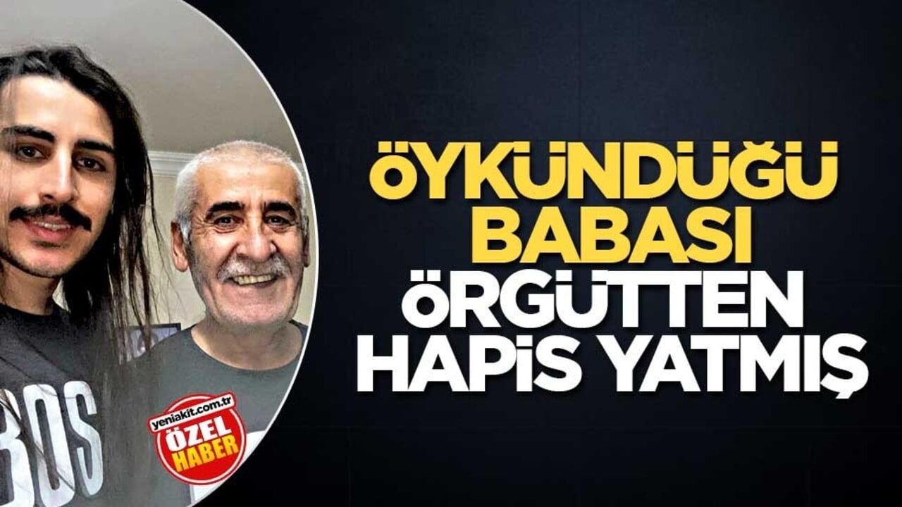 Öykündüğü babası örgütten hapis yatmış