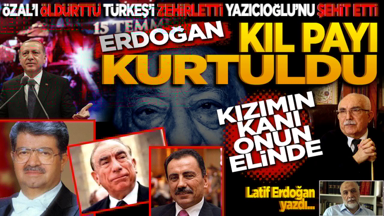 Özal’ı öldürttü, Türkeş’i zehirletti, Muhsin Yazıcıoğlu’nu şehit etti. Erdoğan kıl payı kurtuldu