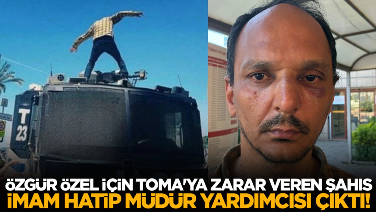 Özgür Özel için TOMA'ya zarar veren şahıs İmam Hatip Müdür Yardımcısı çıktı!