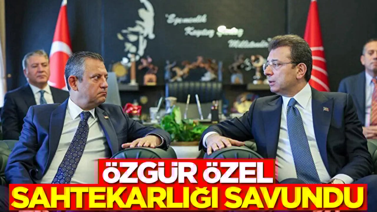 Özgür Özel sahtekarlğı savundu