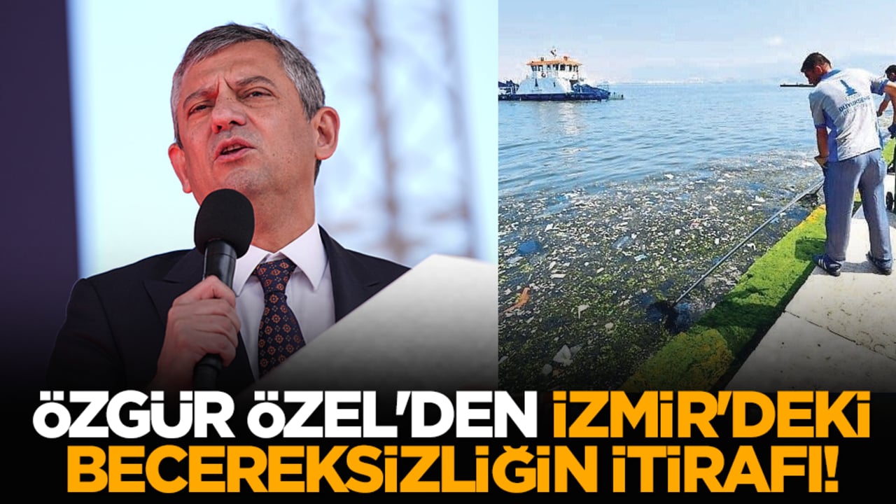 Özgür Özel'den İzmir'deki becereksizliğin itirafı!