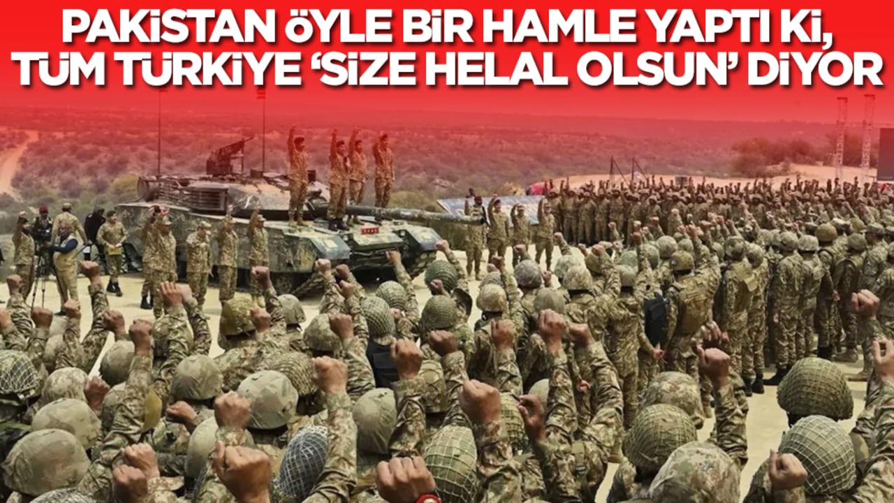 Pakistan öyle bir hamle yaptı ki, tüm Türkiye 'size helal olsun' diyor