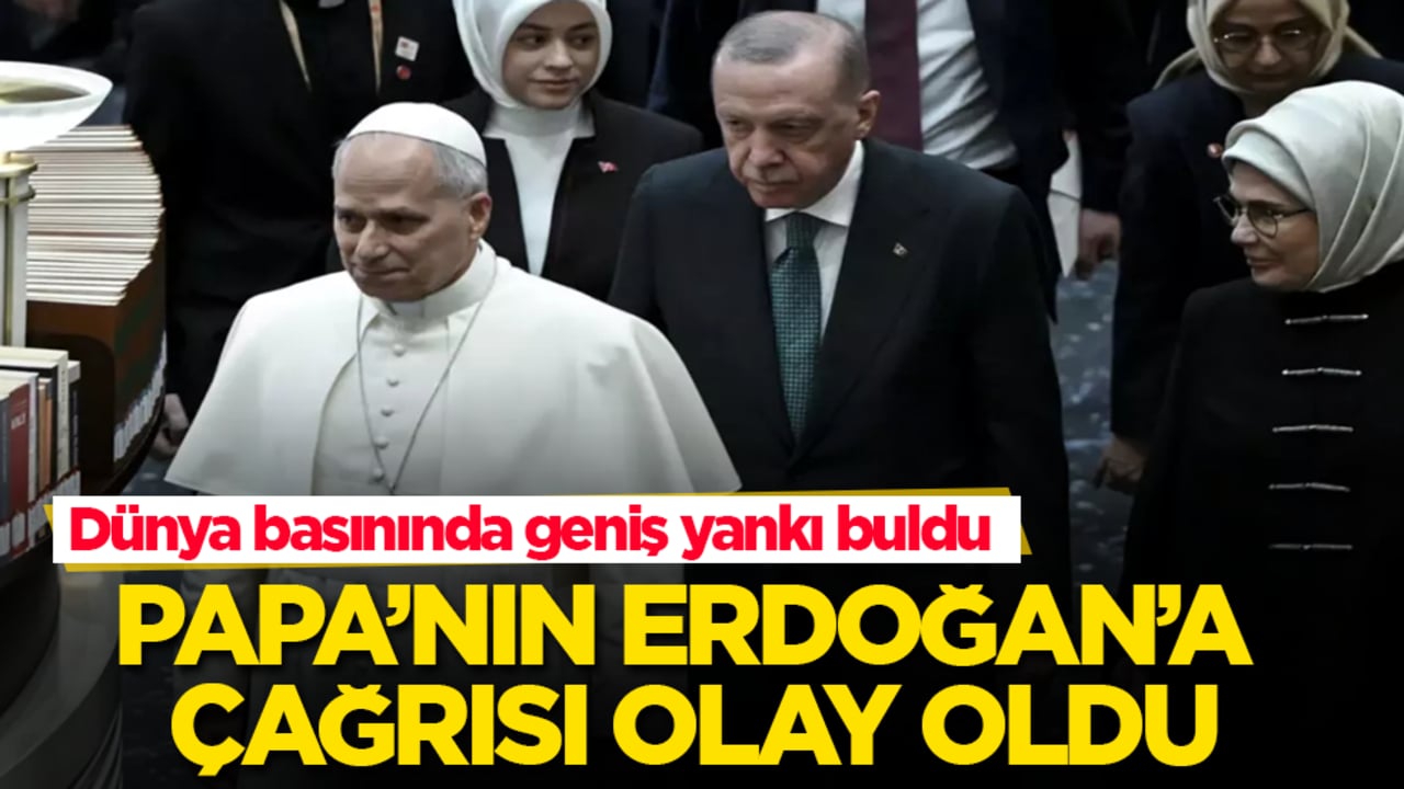 Papa’nın Erdoğan’a çağrısı olay oldu! Dünya basınında geniş yankı buldu