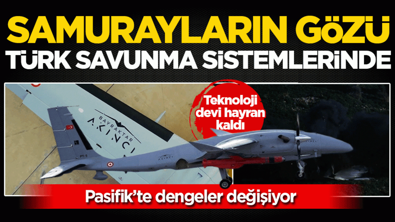 Pasifik’te dengeler değişiyor: Samurayların gözü Türk savunma sistemlerinde! Japonya’nın 'Çin önlemi' Ankara’dan geçebilir