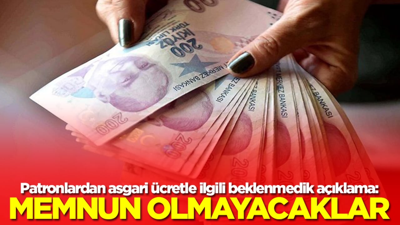 Patronlardan asgari ücretle ilgili beklenmedik açıklama: Memnun olmayacaklar