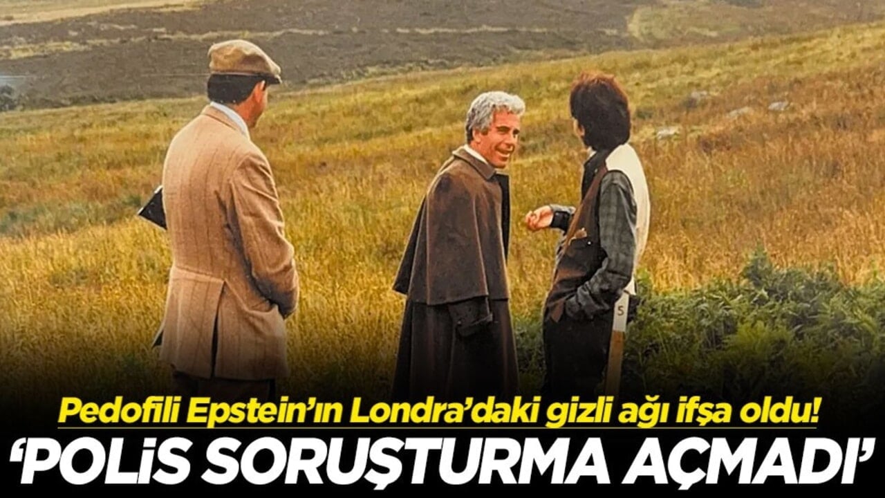 Pedofili Epstein’ın Londra’daki gizli ağı ifşa oldu! ‘Polis soruşturma açmadı'