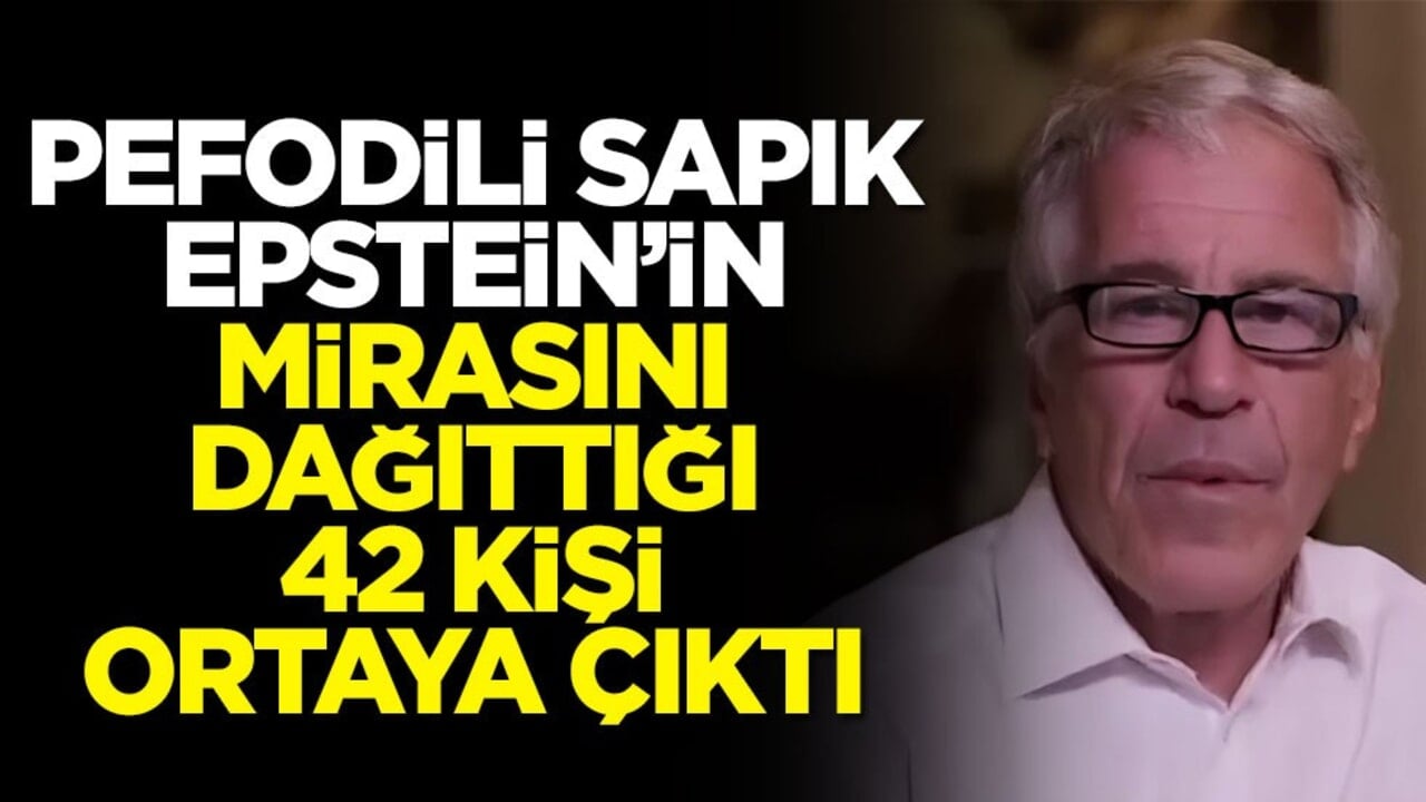 Pedofili sapık Epstein’in mirasını dağıttığı 42 kişi ortaya çıktı