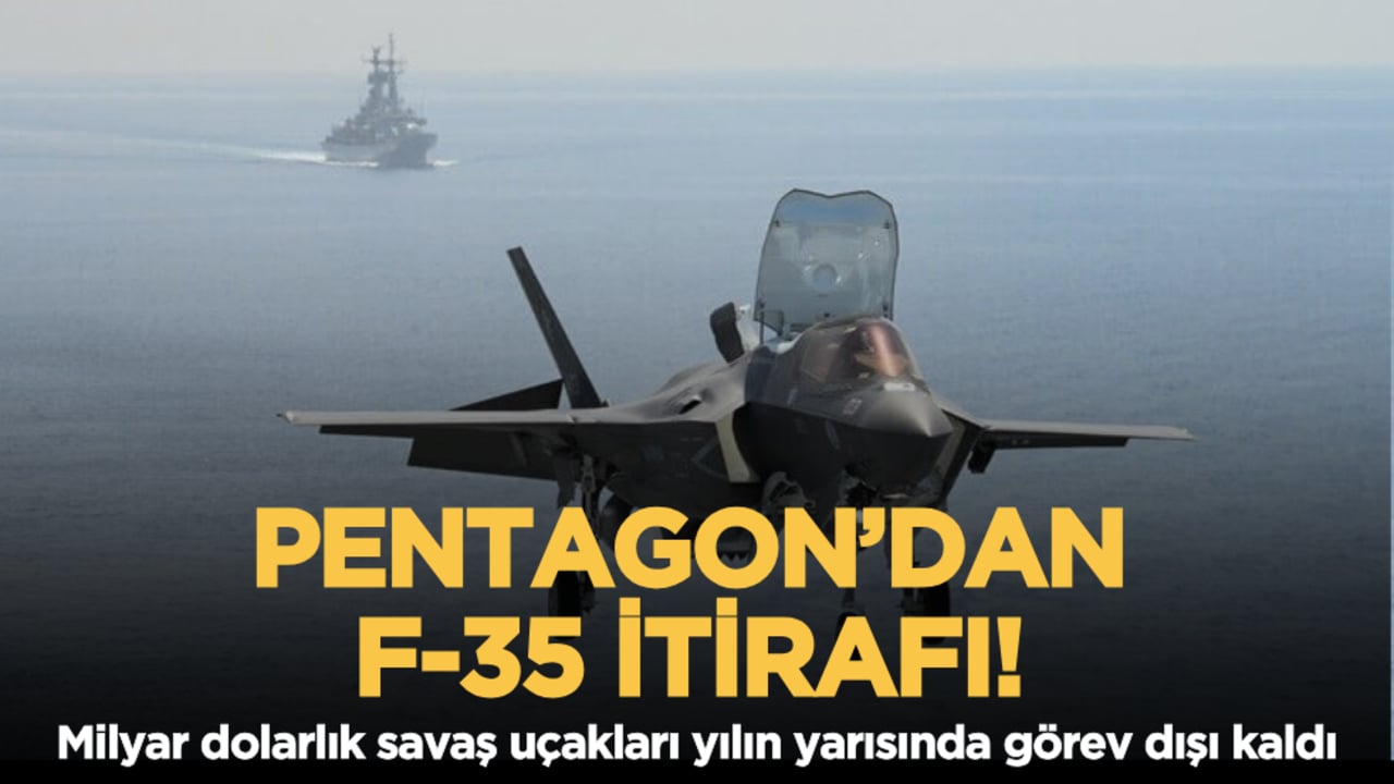 Pentagon’dan F-35 itirafı: Milyar dolarlık savaş uçakları yılın yarısında görev dışı kaldı