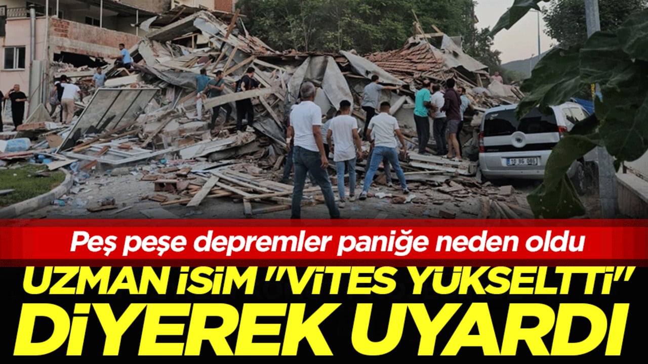 Peş peşe depremler paniğe neden oldu! Uzman isim 'vites yükseltti' diyerek uyardı