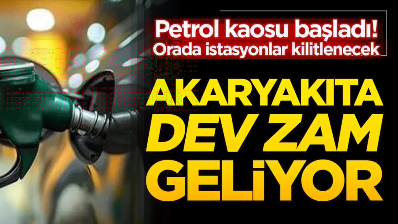 Petrol kaosu başladı! İstasyonlar kilitlendi: Akaryakıta dev zam geliyor