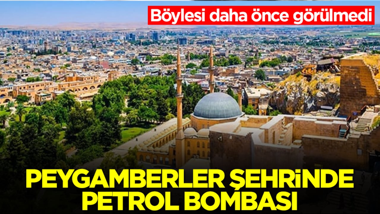 Peygamberler şehrinde petrol bombası! Böylesi daha önce görülmedi