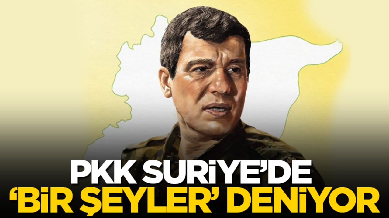 PKK Suriye’de ‘bir şeyler’ deniyor!