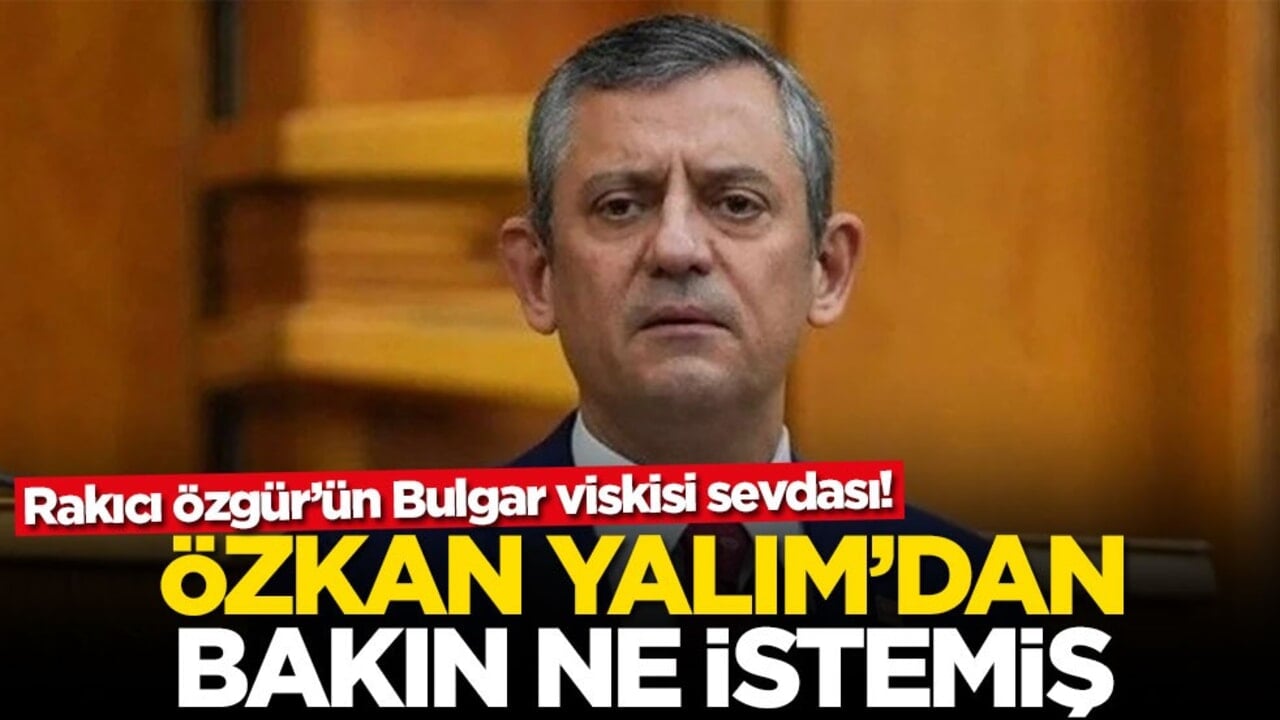 Rakıcı Özgür’ün Bulgar viskisi sevdası! Özkan Yalım'dan bakın ne istemiş