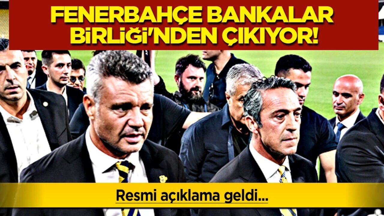 Resmen açıklandı: Fenerbahçe Bankalar Birliği'nden çıkıyor! Müthiş gelişme bu