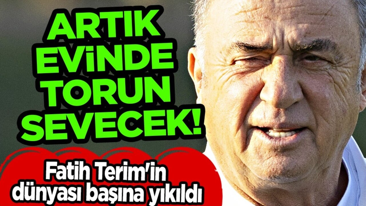 Resmen duyurdular! Fatih Terim'in dünyası başına yıkıldı: Artık evinde torun sevecek... 