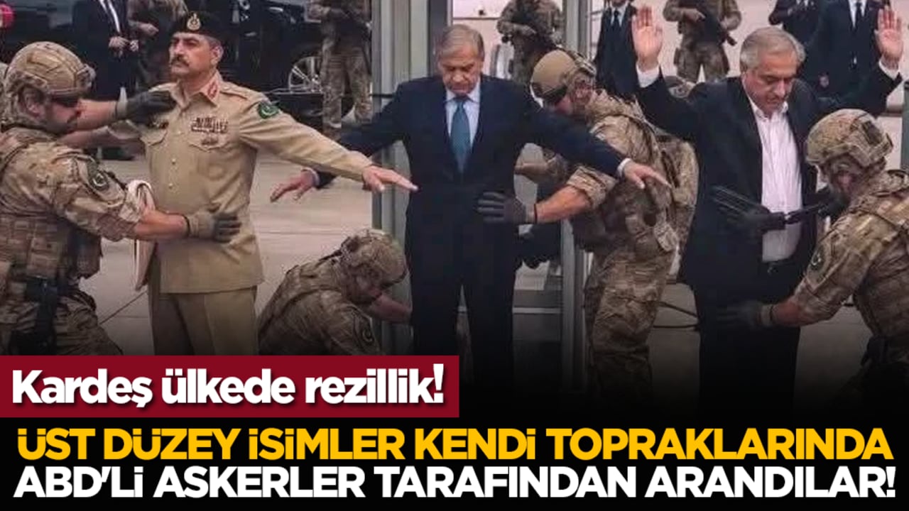 Rezillik! Üst düzey isimler kendi topraklarında ABD'li askerler tarafından arandılar!